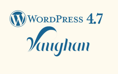 Hello, WordPress 4.7!