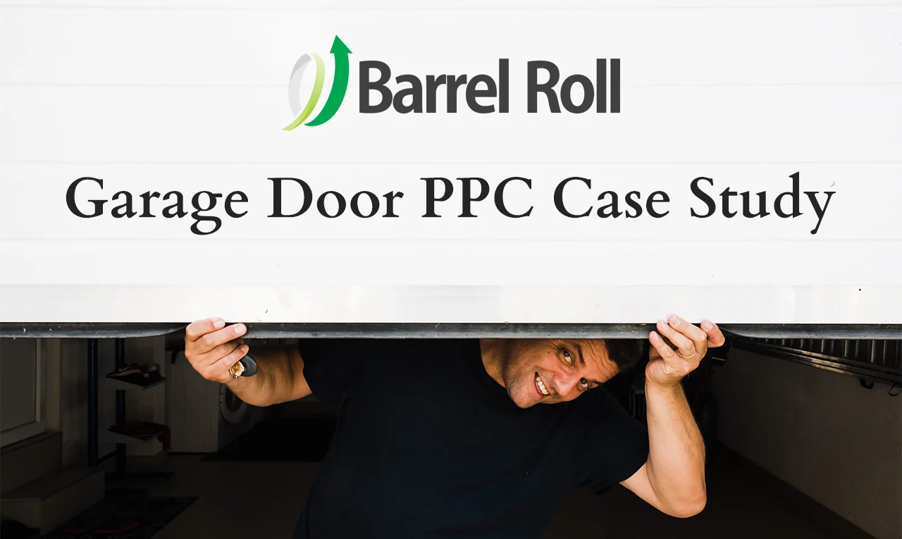 Garage Door PPC Case Study Garage Door PPC Case Study